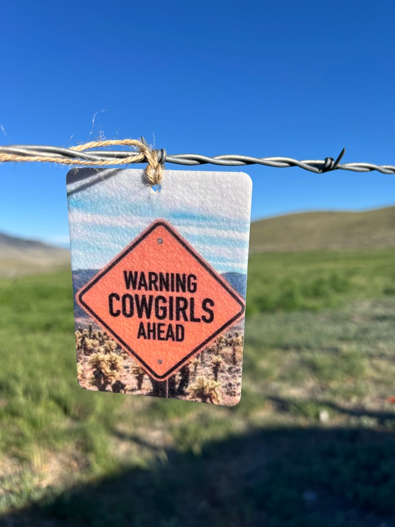 Warning Cowgirl Ahead